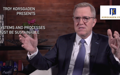 Systems and Processes Must Be Sustainable