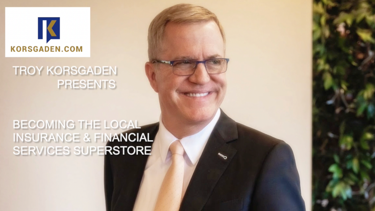 becoming the local insurance financial services superstore