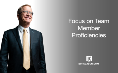 Focus on Team Member Proficiencies