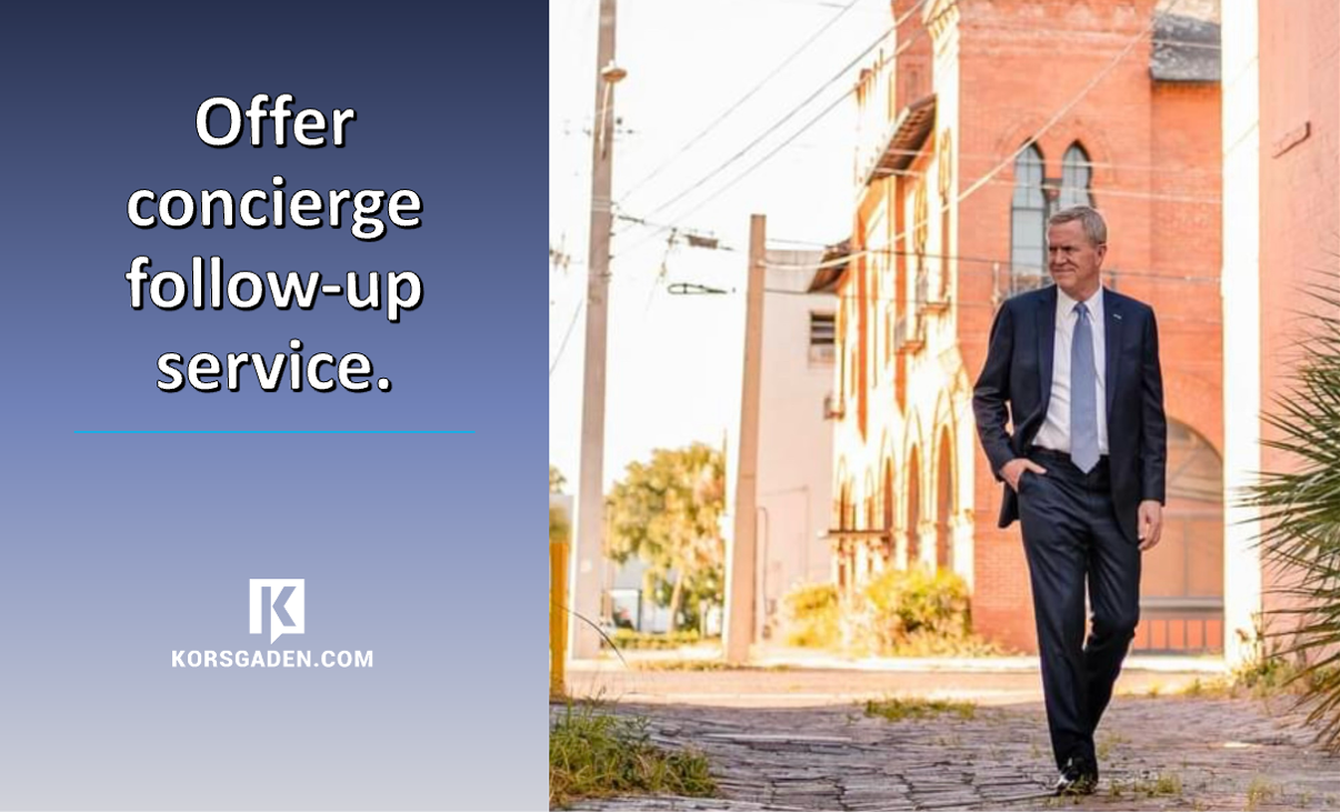 offer concierge follow up service
