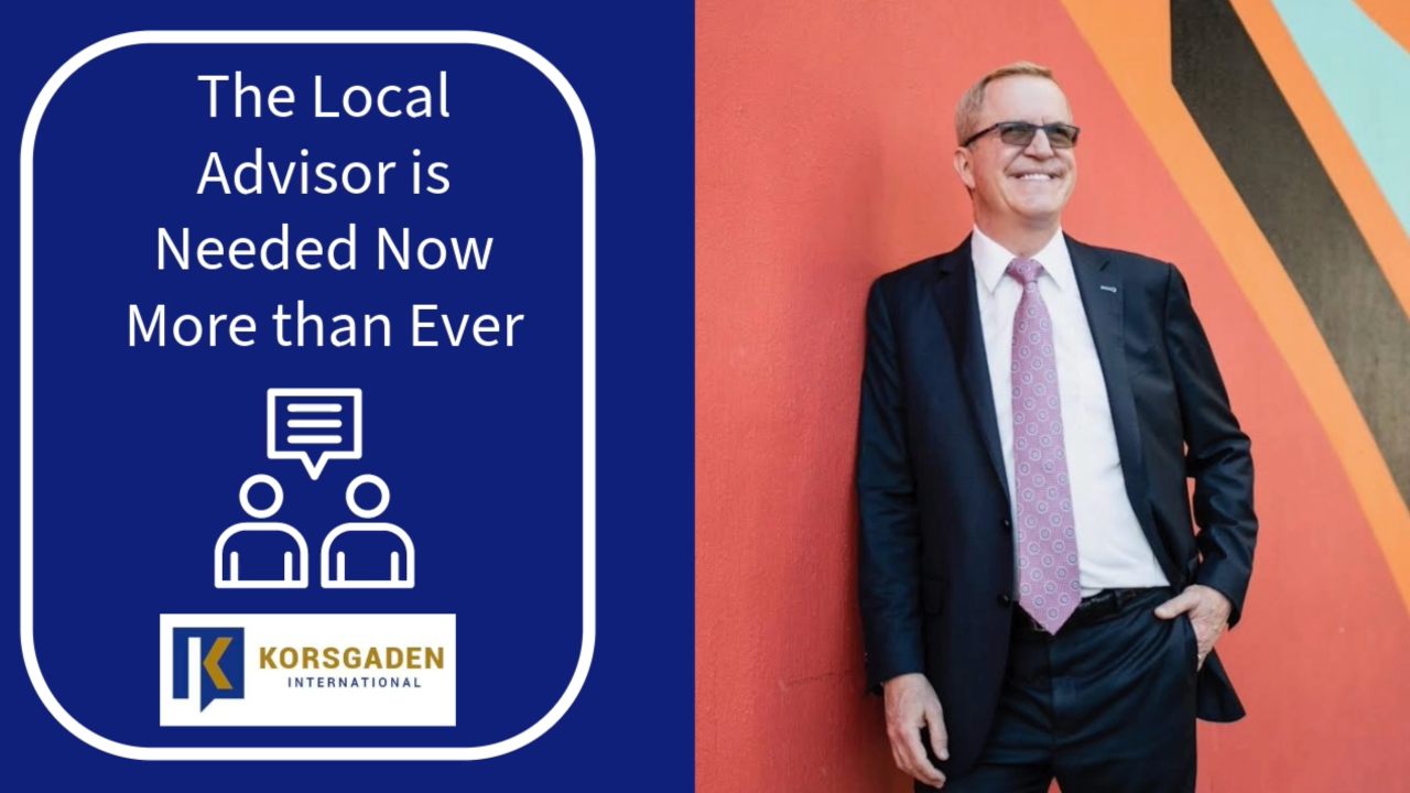 the local advisor is need now more than ever